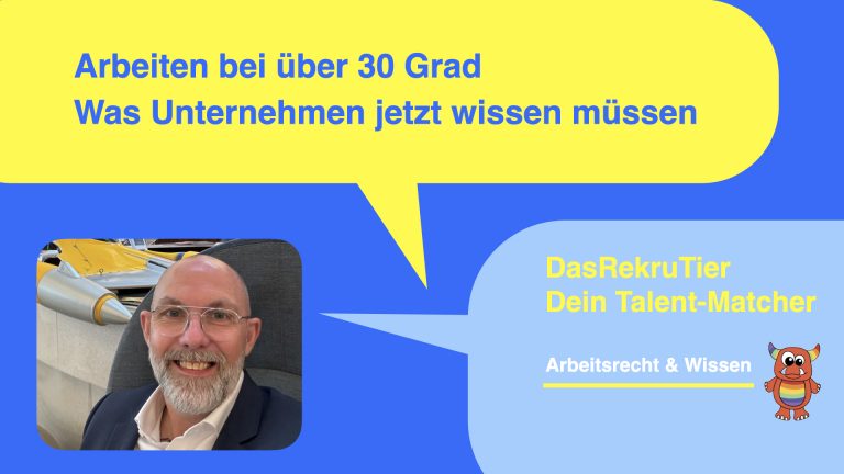 Arbeiten bei über 30 Grad – Was Unternehmen jetzt wissen müssen